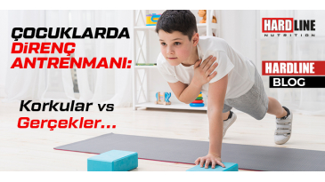 Çocuklarda Direnç Antrenmanı: Korkular vs Gerçekler