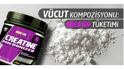 Vücut Kompozisyonu: Kreatin Tüketimi